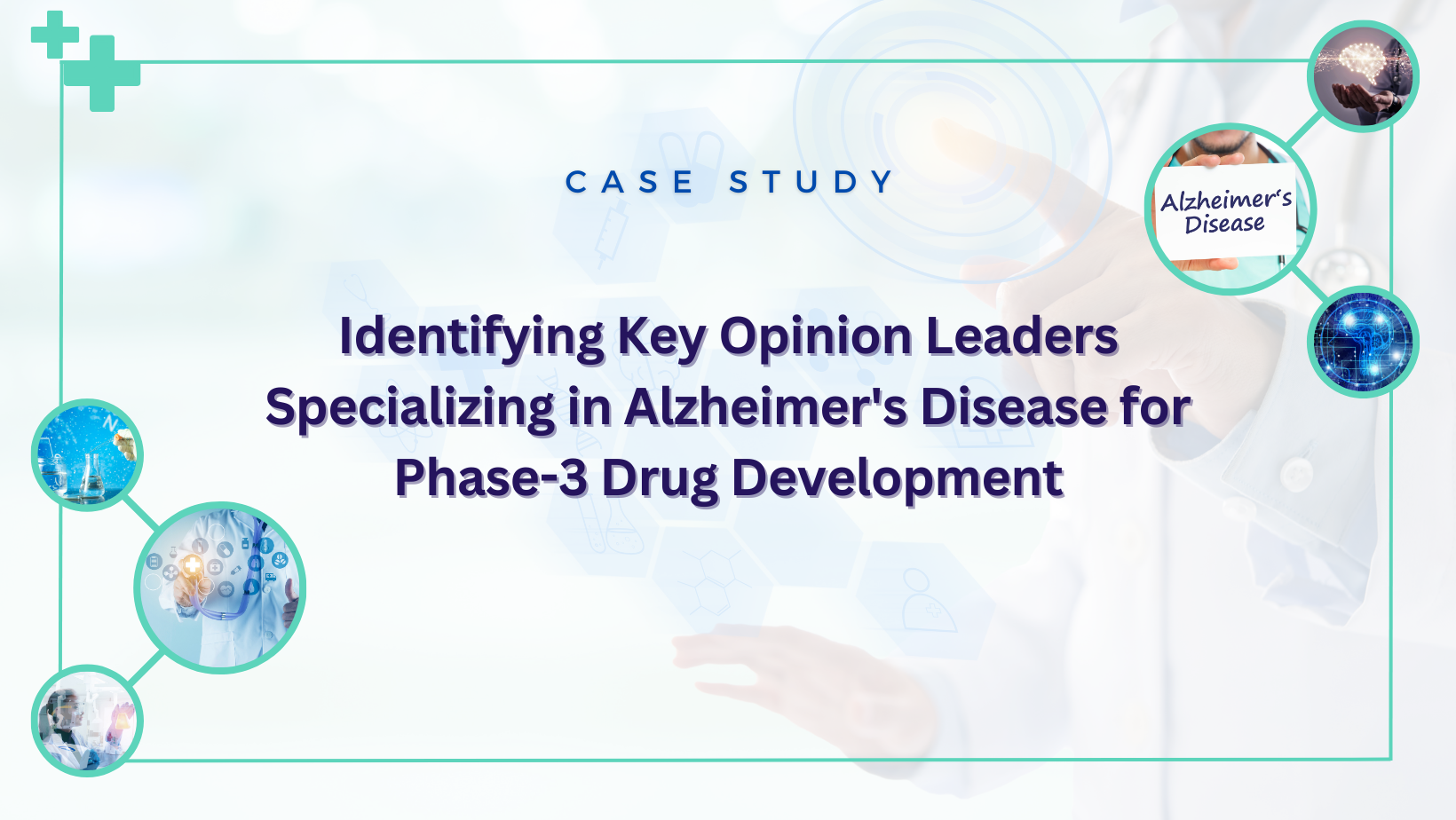Identifying Key Opinion Leaders specializing in Alzheimers disease for Phase-3 drug development